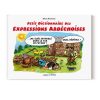 Dictionnaire des Expressions Ardéchoises – Livre expression de l'Ardèche