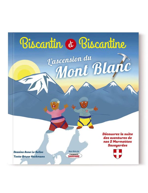 Biscantin et Biscantine font L’ascension du Mont Blanc