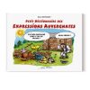 Petit Dictionnaire des Expressions Auvergnates illustrées
