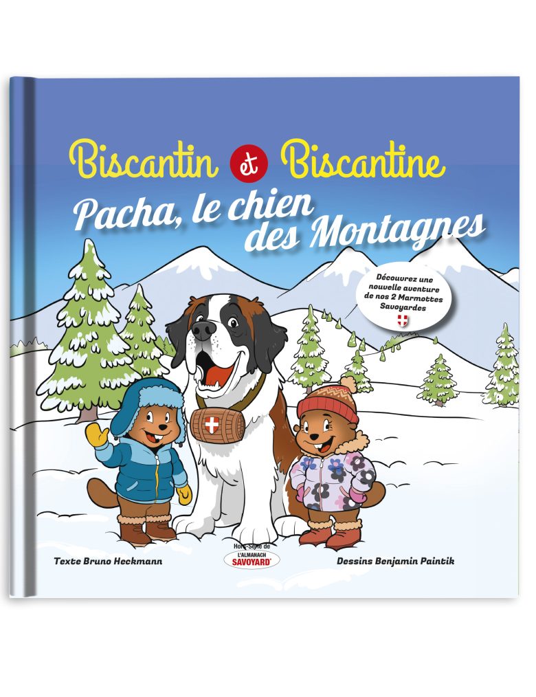 Biscantin et Biscantine, Pacha le Chien des Montagnes (Tome 10)